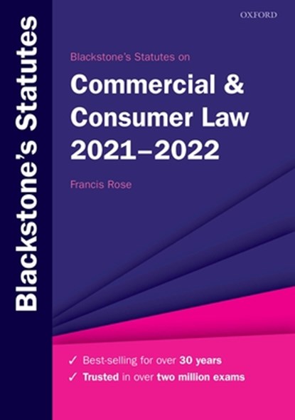 Blackstone's Statutes on Commercial & Consumer Law 2021-2022, Francis (Senior Research Fellow Rose - Paperback - 9780192898456