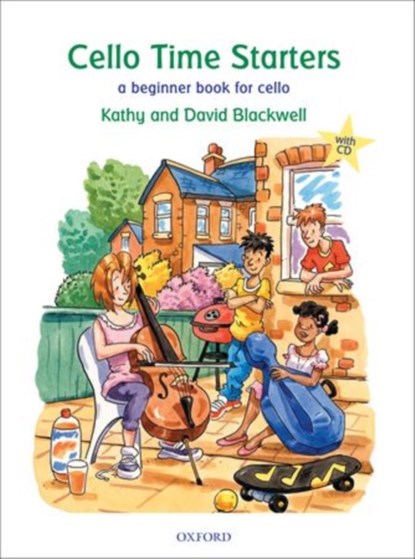 Cello Time Starters, Kathy Blackwell ; David Blackwell - Paperback - 9780193365834