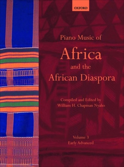 Piano Music of Africa and the African Diaspora 3, William H. Chapman Nyaho - Paperback - 9780193868243