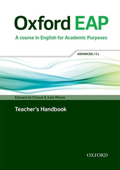 Oxford EAP: Adv. / C1: Teacher's Bk DVD CD, Edward de Chazal ; Julie Moore - Paperback - 9780194001823