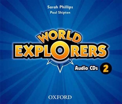 World Explorers: Level 2: Class Audio CDs, Author - AVM - 9780194027762
