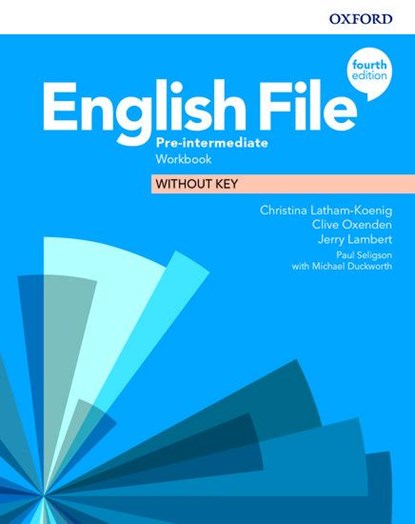 English File: Pre-Intermediate: Workbook Without Key, Christina Latham-Koenig ; Clive Oxenden ; Jerry Lambert - Paperback - 9780194037709