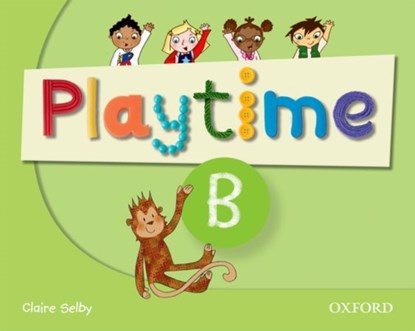Playtime: B: Class Book, Selby - Paperback - 9780194046558