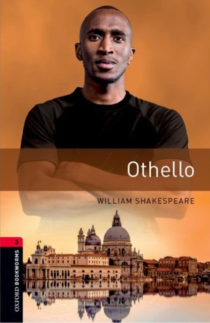 Oxford Bookworms Library: Level 3:: Othello, William Shakespeare - Paperback - 9780194209304