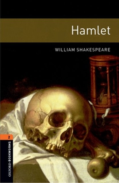 Oxford Bookworms Library: Level 2:: Hamlet Playscript, William Shakespeare - Paperback - 9780194209533