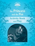 Classic Tales Second Edition: Level 1: The Princess and the Pea Activity Book & Play | auteur onbekend | 