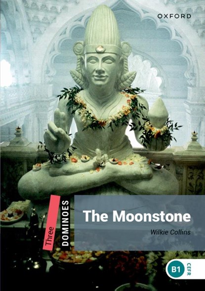 Dominoes: Level 3: The Moonstone, Wilkie Collins - Paperback - 9780194248211