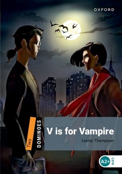 Dominoes: Level 2: V is for Vampire, Lesley Thompson - Paperback - 9780194249836