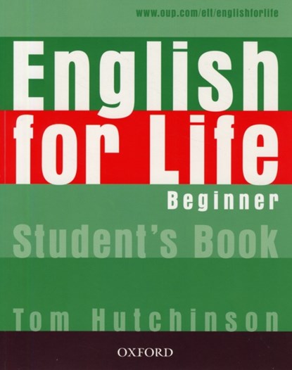 English for Life: Beginner: Student's Book, Tom Hutchinson - Paperback - 9780194307253
