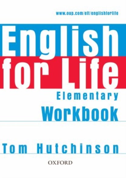 English for Life: Elementary: Workbook without Key, Tom Hutchinson - Paperback - 9780194307543