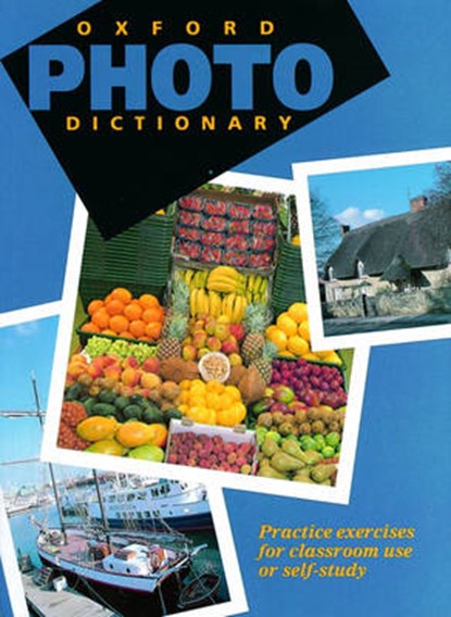 Oxford Photo Dictionary:: Monolingual Edition (Paperback), niet bekend - Paperback - 9780194313605