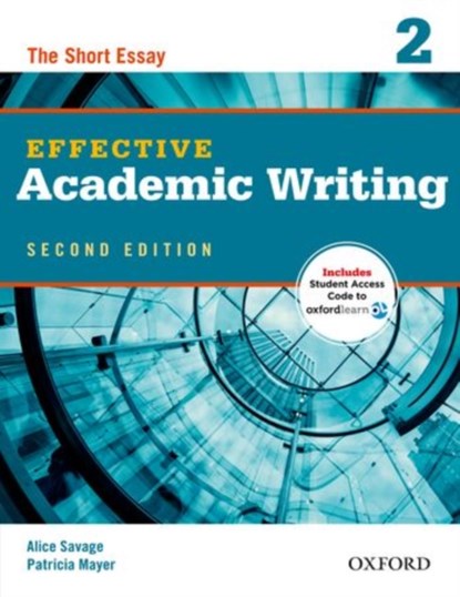 Effective Academic Writing Second Edition: 2: Student Book, Alice Savage - Paperback - 9780194323475