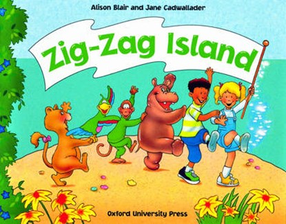 Zig-Zag Island: Class Book, Alison Blair ; Jane Cadwallader - Paperback - 9780194328753
