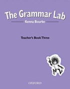 The Grammar Lab:: Teacher's Book Three | Kenna Bourke | 