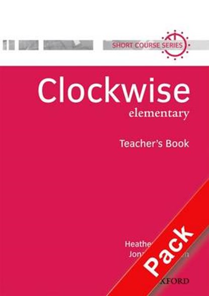 Clockwise: Elementary: Teacher's Resource Pack, Rena Basak ; Drew Hyde - Paperback - 9780194340984
