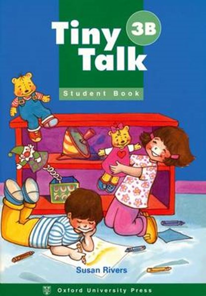 Tiny Talk: 3: Student Book B, RIVERS,  Susan - Paperback - 9780194351751