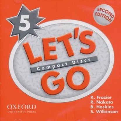 Let's Go: 5: Audio CD, R. Nakata ; Karen Frazier ; S. Wilkinson - AVM - 9780194364898