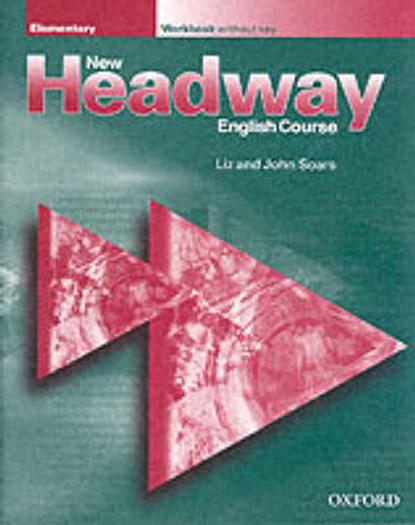 New Headway: Elementary: Workbook (without Key), John Soars ; Liz Soars - Paperback - 9780194366670