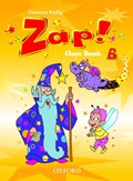 Zap! B: Class Book | Vanessa Reilly ; John Haslam | 