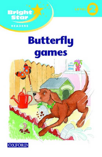 Bright Star Reader 2: Butterfly Games, niet bekend - Paperback - 9780194400138
