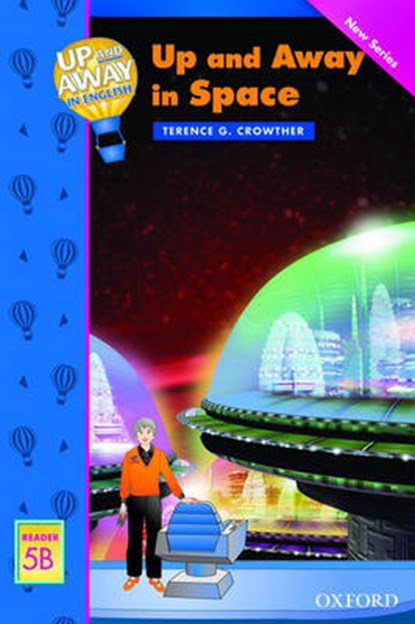 Up and Away Readers: Level 5: Up and Away in Space, Terence G. Crowther - Paperback - 9780194405102