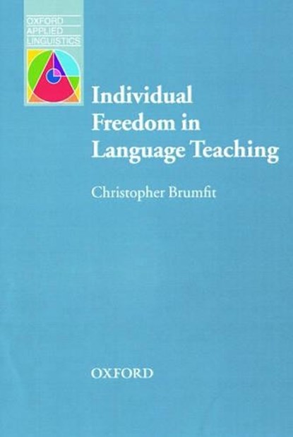 Individual Freedom in Language Teaching, BRUMFIT,  Christopher - Paperback - 9780194421744