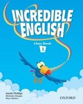 Incredible English 1: Class Book | Sarah Phillips ; Michaela Morgan ; Mary Slattery | 