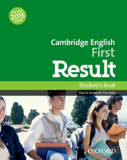 Cambridge English: First Result: Student's Book, Paul Davies ; Tim Falla - Paperback - 9780194502849