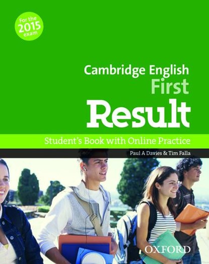 Cambridge English: First Result: Student's Book and Online Practice Pack, Davies Falla - Paperback - 9780194511926