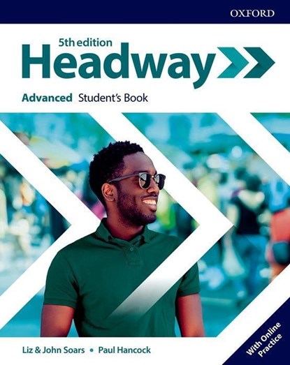 Headway: Advanced: Student's Book with Online Practice, Paul Hancock ; John Soars ; Liz Soars - Paperback - 9780194547611