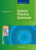 Yule, G: Oxford Practice Grammar: Advanced: with Key Practic | George Yule | 