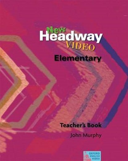 New Headway Video: Elementary: Teacher's Book, John Murphy - Paperback - 9780194591898