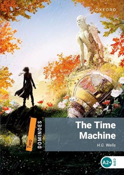 Dominoes: Two: The Time Machine, H.G. Wells - Paperback - 9780194607810