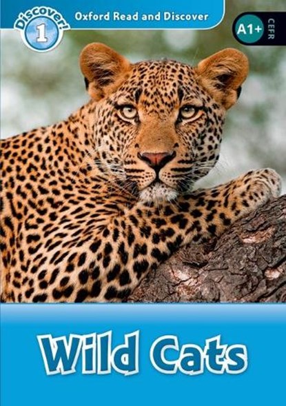 Oxford Read and Discover: Level 1: Wild Cats, Editor - Paperback - 9780194646352