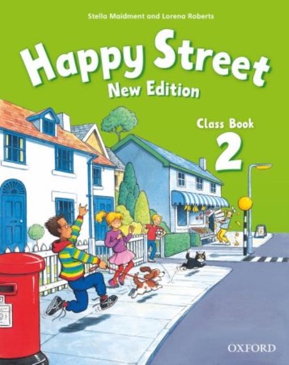 Happy Street: 2 New Edition: Class Book, Stella Maidment ; Lorena Roberts - Paperback - 9780194730822