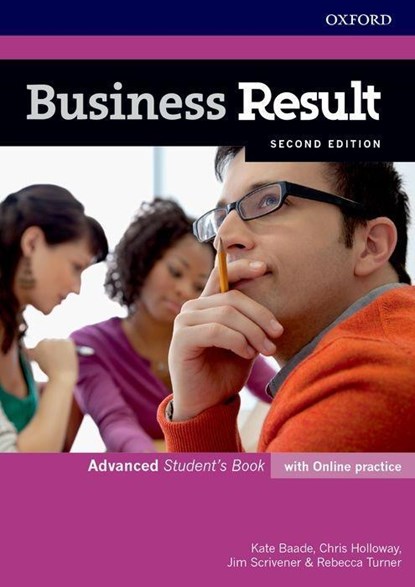 Business Result: Advanced: Student's Book with Online Practice, Kate Baade ;  Christopher Holloway ;  Jim Scrivens ;  Rebecca Turner ;  John Hughes - Paperback - 9780194739061