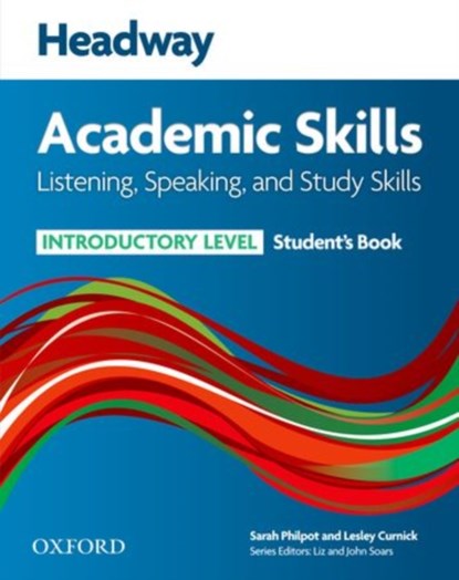 Headway Academic Skills: Introductory: Listening, Speaking, and Study Skills Student's Book, Philpot ; Curnick - Paperback - 9780194741699