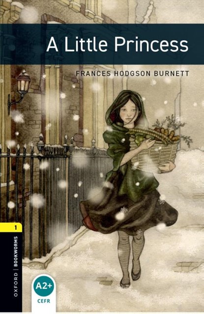 Oxford Bookworms Library: Level 1: A Little Princess, Frances Hodgson Burnett ; Jennifer Bassett - Paperback - 9780194789066