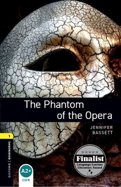 Oxford Bookworms Library: Level 1:: The Phantom of the Opera, Gaston Leroux - Paperback - 9780194789158