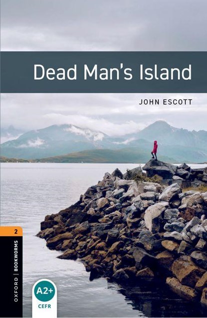 Oxford Bookworms Library: Level 2:: Dead Man's Island, John Escott - Paperback - 9780194790550