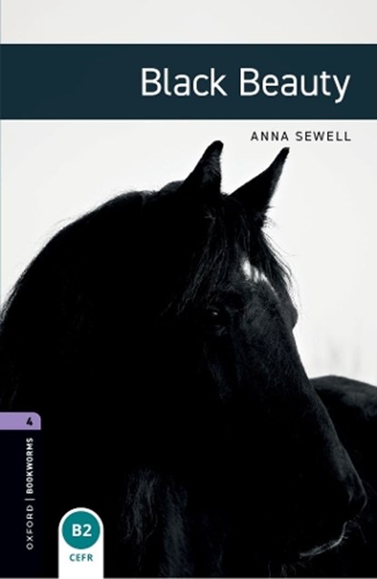 Oxford Bookworms Library: Level 4: Black Beauty, Anna Sewell ; John Escott - Paperback - 9780194791663