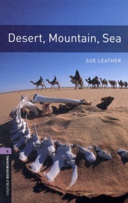Oxford Bookworms Library: Level 4:: Desert, Mountain, Sea, Sue Leather - Paperback - 9780194791694