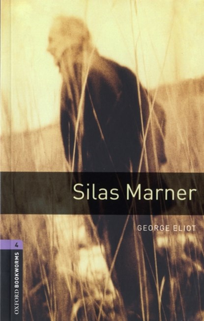 Oxford Bookworms Library: Level 4:: Silas Marner, George Eliot ; Clare West - Paperback - 9780194791847