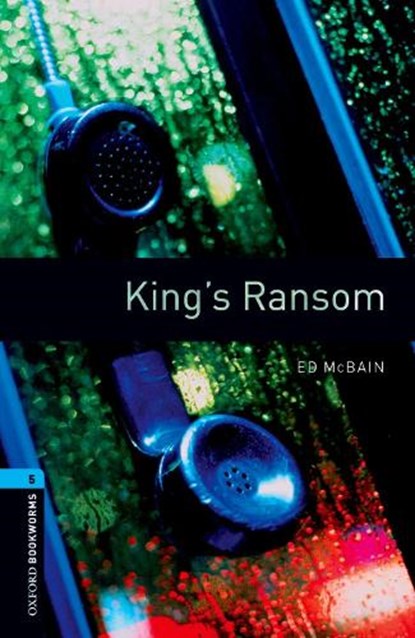 Oxford Bookworms Library: Level 5: King's Ransom, Ed McBain - Paperback - 9780194792301