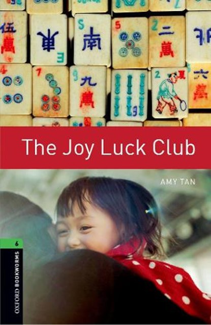 Oxford Bookworms Library: Level 6:: The Joy Luck Club, Amy Tan - Paperback - 9780194792639