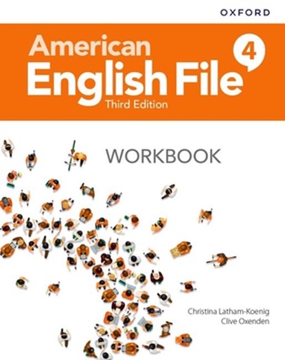 American English File: Level 4: Workbook, Christina Latham-Koenig ; Clive Oxenden - Paperback - 9780194906913