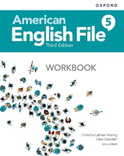 American English File: Level 5: Workbook, Christina Latham-Koenig ; Clive Oxenden - Paperback - 9780194907149