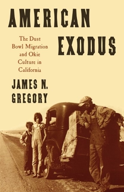 American Exodus, James N. (Associate Professor of History Gregory - Paperback - 9780195071368