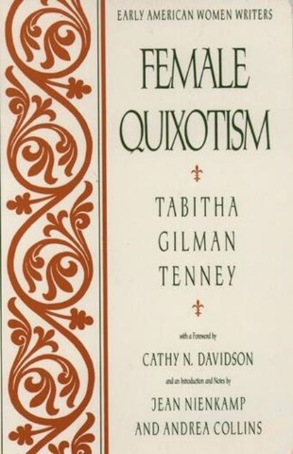 Female Quixotism, TENNEY,  Tabitha Gilman - Paperback - 9780195074147