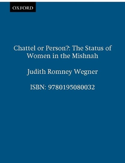 Chattel or Person?, JUDITH ROMNEY (PROFESSOR OF RELIGION,  Professor of Religion, University of Massachusetts, Amherst) Wegner - Paperback - 9780195080032